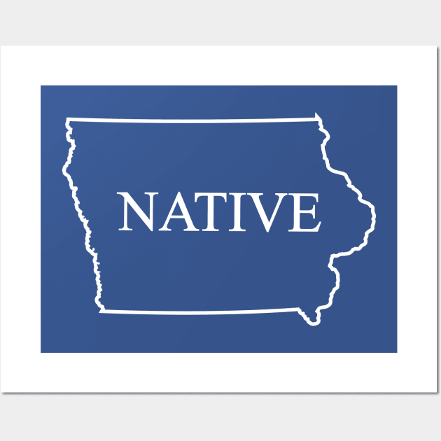 NATIVE - IOWA Wall Art by LocalZonly